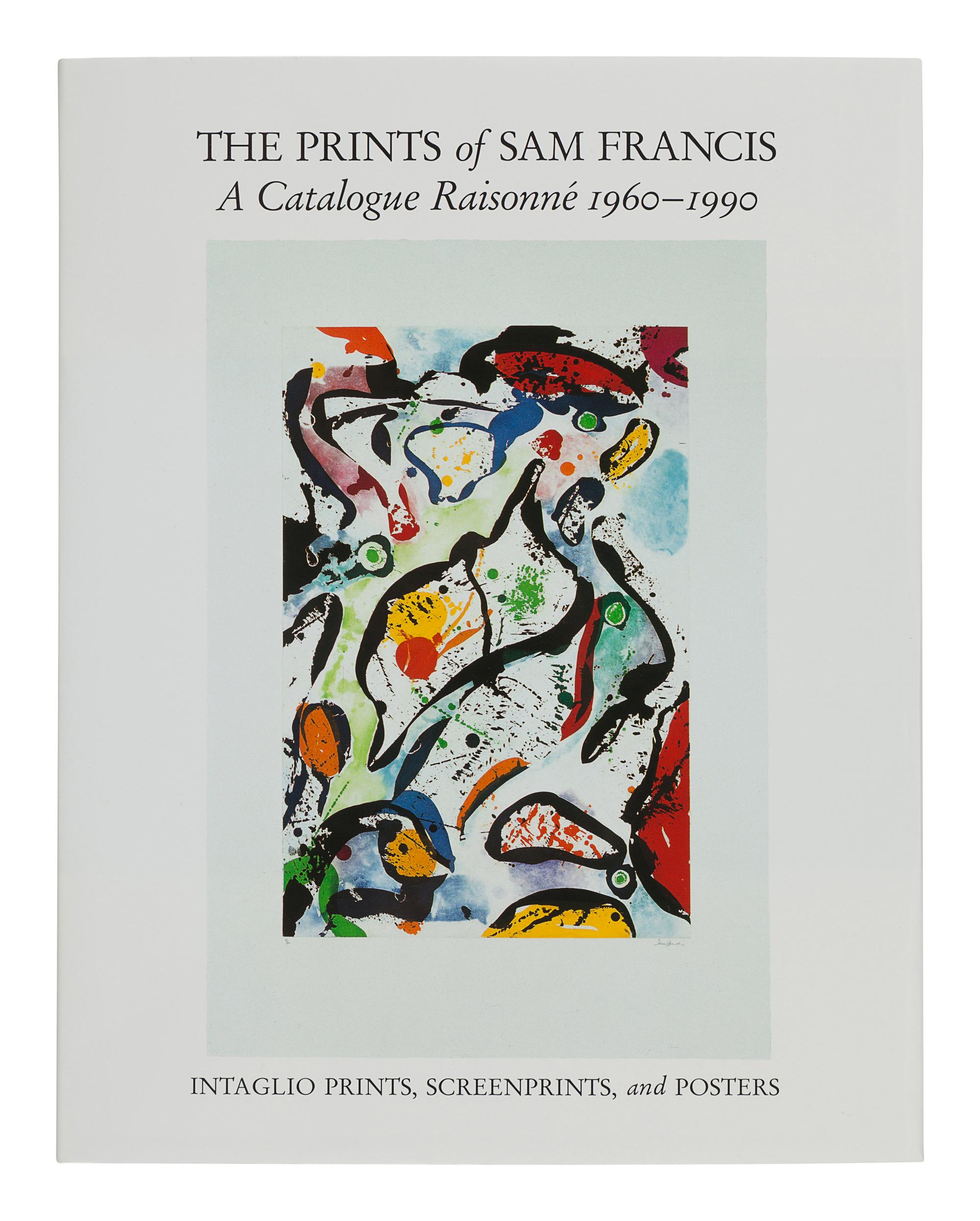 [FRANCIS, Sam (1923-1994)]. LEMBARK, Connie W. The Prints of Sam Francis: A Catalogue Raisonné. New York: Hudson Hills Press, 1992.