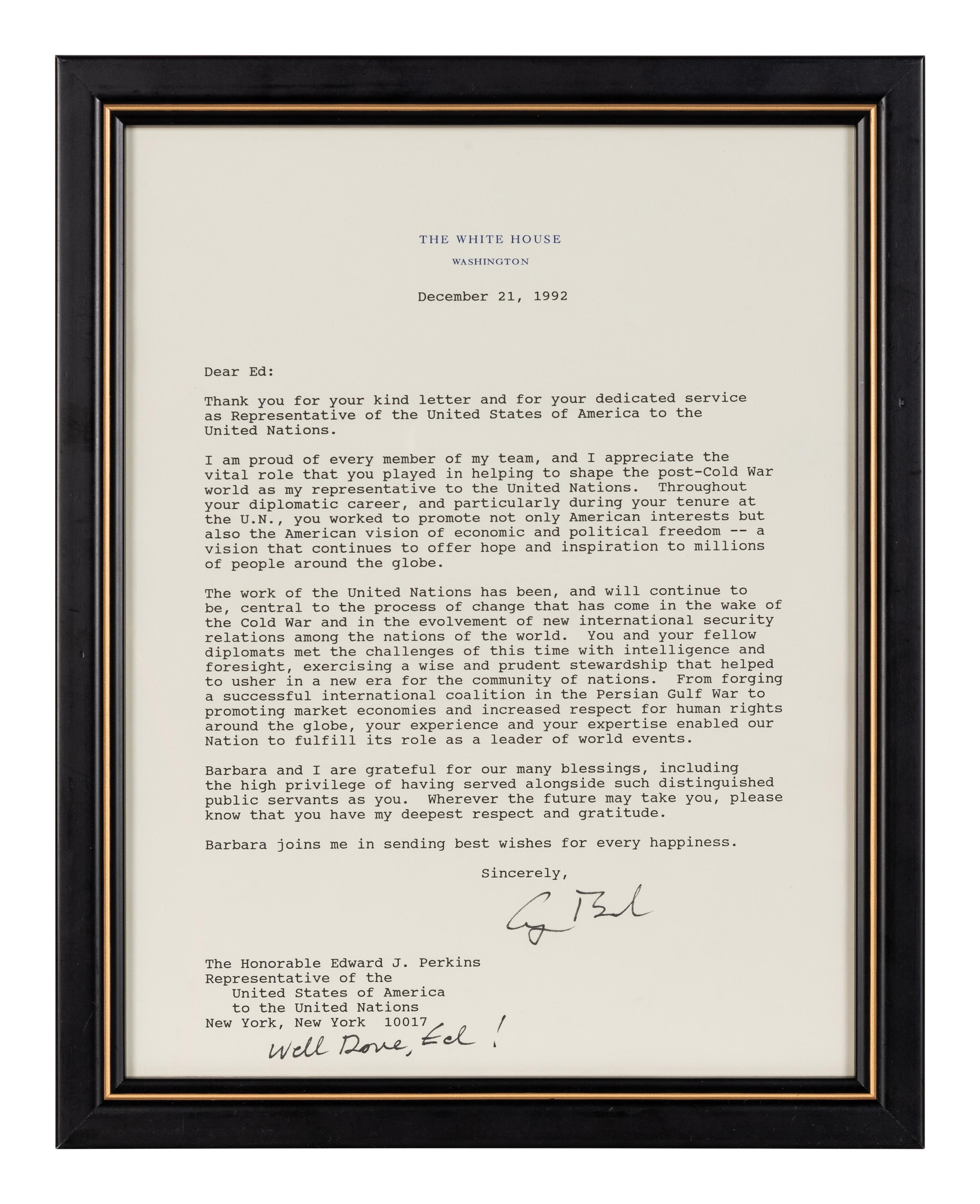 BUSH, George H.W. (1924-2018). Typed Letter signed ("George Bush") to Ambassador Edward J. PERKINS (1928-2020), 19th United States Ambassador to the United Nations from 1992-1993. Washington, D.C., 21 December 1992.