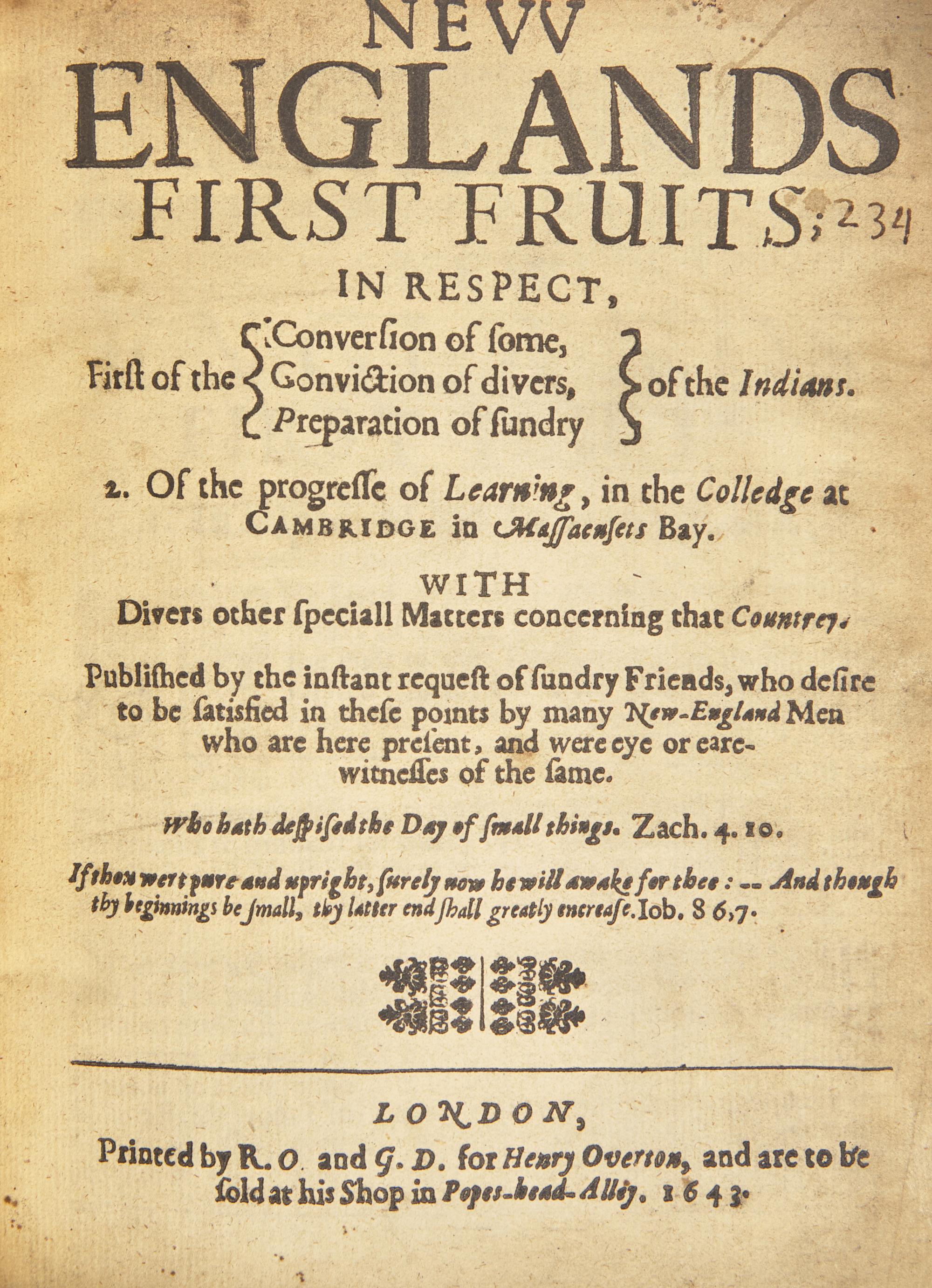 (Eliot, John). New Englands First Fruits; in Respect, First of the (Conversion of some, Conviction of divers, Preparation of sundry) of the Indians...