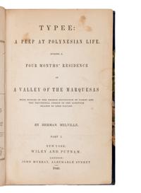 MELVILLE, Herman (1819-1891). Typee: A Peep at Polynesian Life. During a Four Months’ Residence in a Valley of the Marquesas . New York & London: Wiley and Putnam; John Murray, 1846.