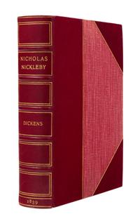 DICKENS, Charles. The Life and Adventures of Nicholas Nickleby. London: Chapman and Hall, 1839.
