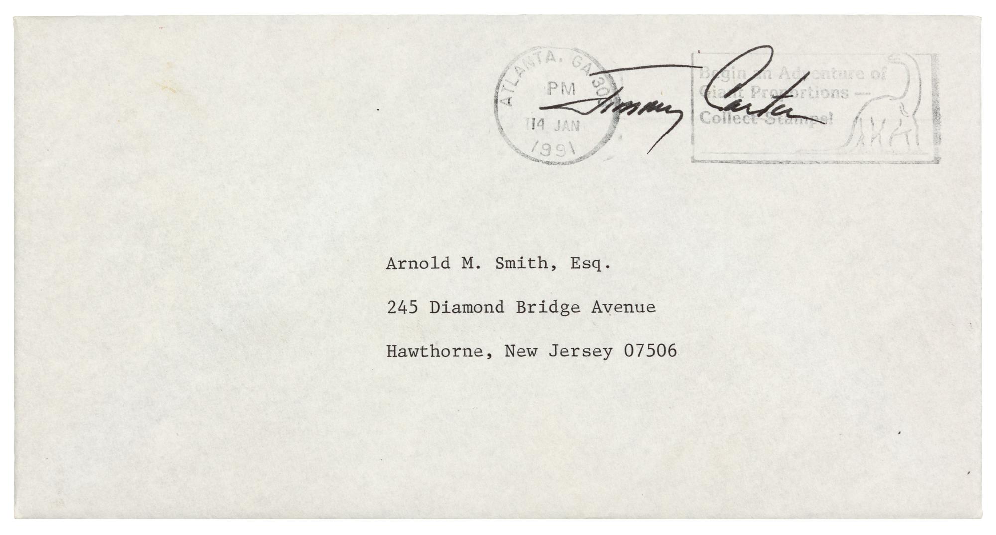 CARTER, Jimmy (b.1924), President. Autograph free frank ("Jimmy Carter"), on typed addressed cover. To Arnold M. Smith, Hawthorne, NJ, postmarked Atlanta, GA, 14 January 1991.