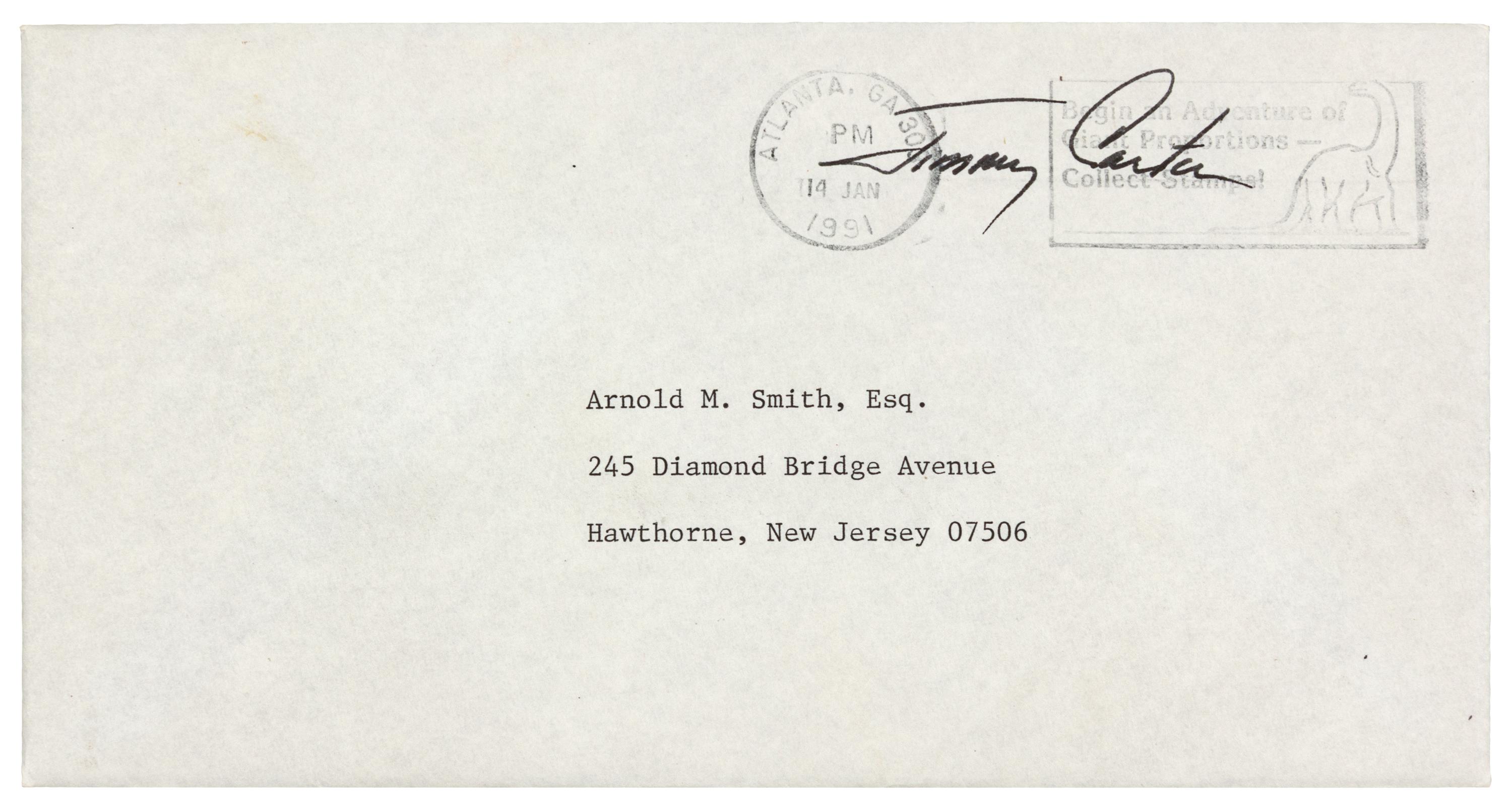 CARTER, Jimmy (b.1924), President. Autograph free frank ("Jimmy Carter"), on typed addressed cover. To Arnold M. Smith, Hawthorne, NJ, postmarked Atlanta, GA, 14 January 1991.