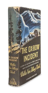 CLARK, Walter Van Tilburg (1909-1979). The Ox-Bow Incident. New York: Random House, 1940.