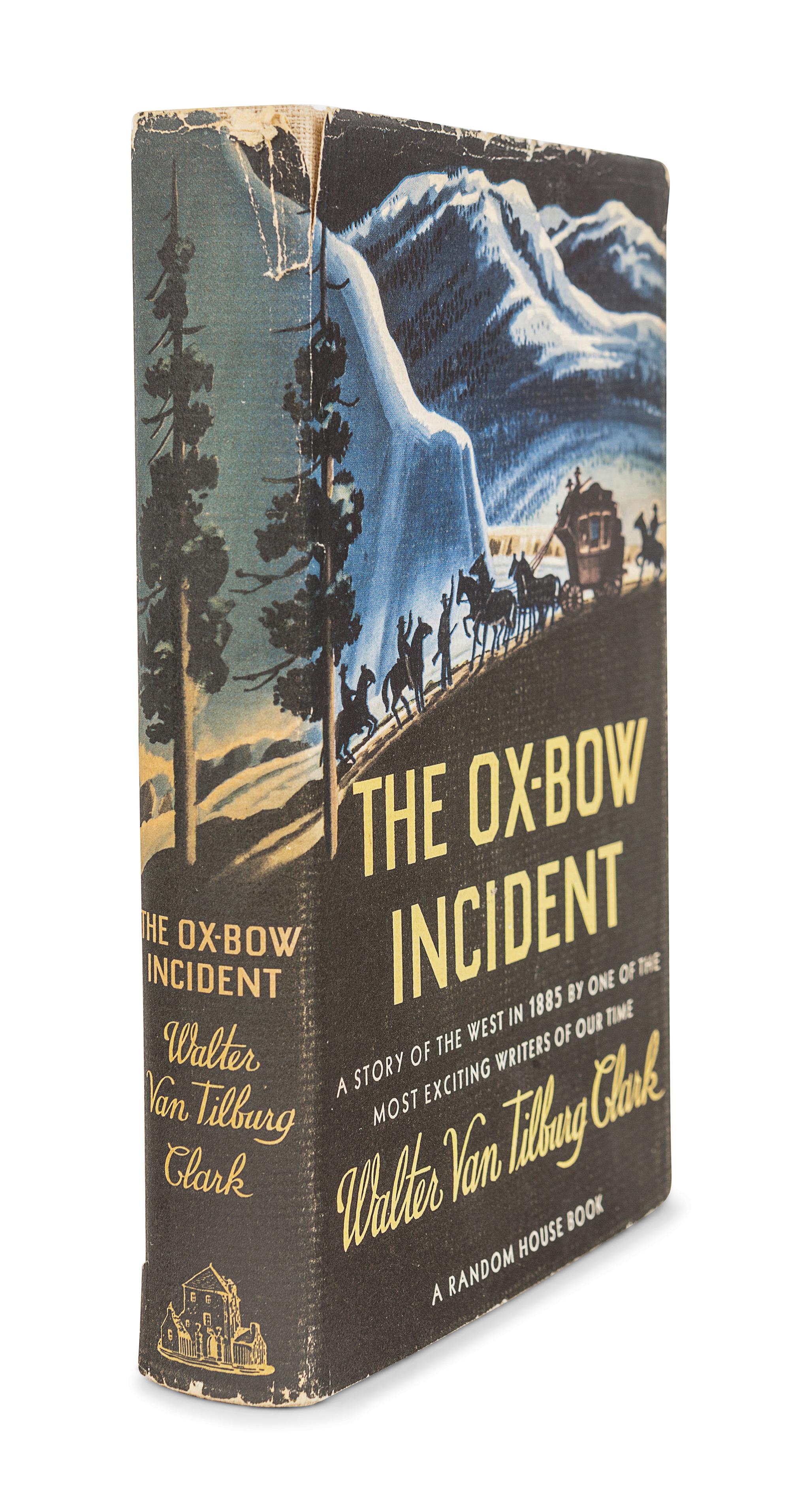 CLARK, Walter Van Tilburg (1909-1979). The Ox-Bow Incident. New York: Random House, 1940.
