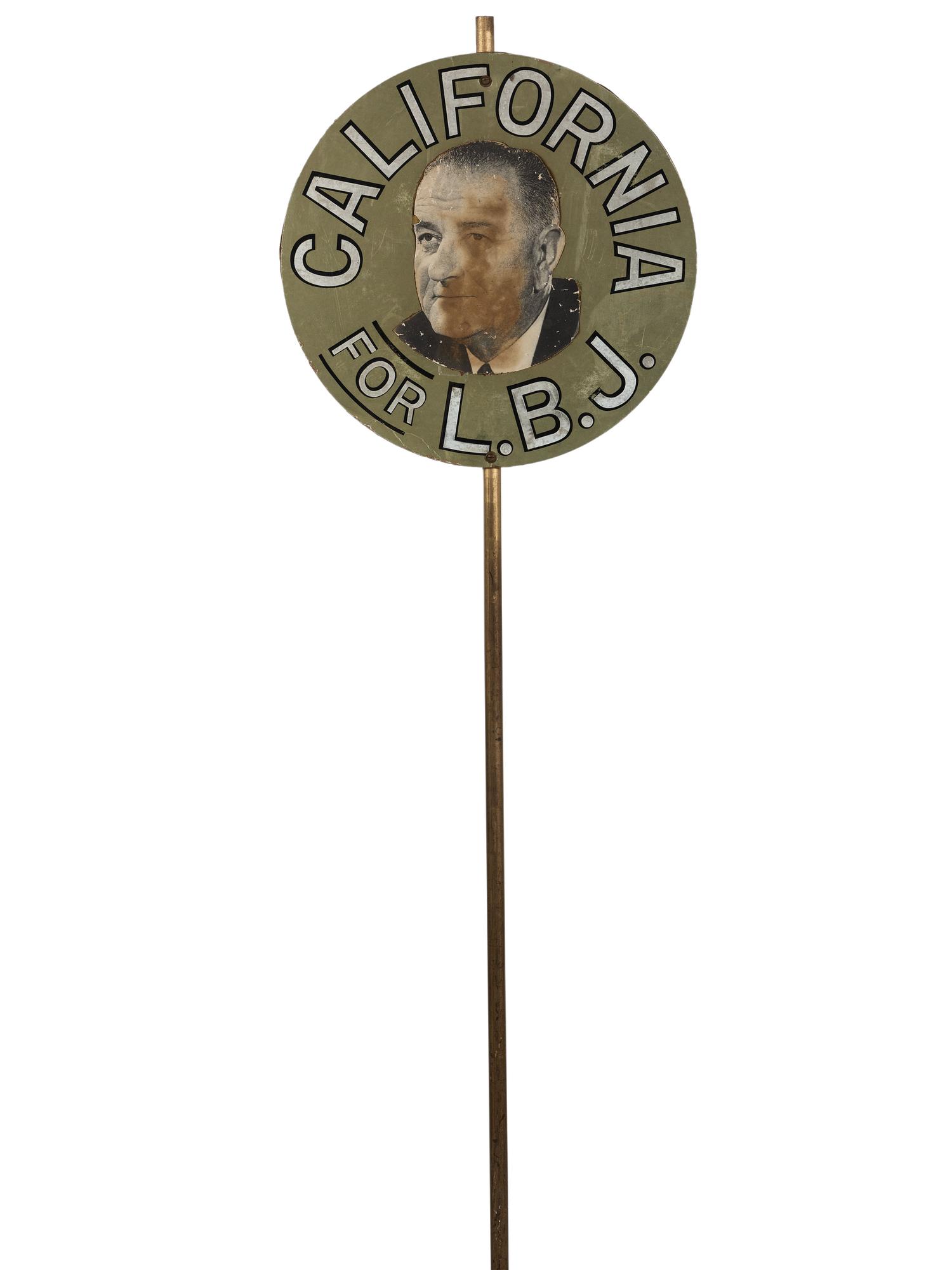 [POLITICS] -- [JOHNSON, Lyndon B. (1908-1973)]. California for L.B.J. Presidential campaign sign. 1960s.