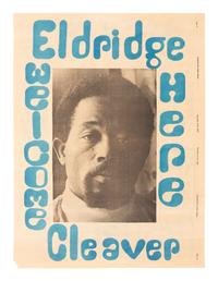 [AFRICAN AMERICANA - POLITICS]. A group of 3 posters related to Eldridge Cleaver and the Peace & Freedom Party. Ca late 1960s.