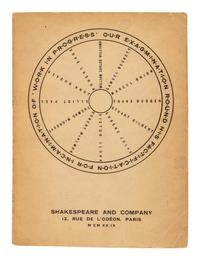 [JOYCE, James (1882-1941)] -- Samuel BECKETT (1906-89) -- WILLIAMS, William Carlos (1883-1963) & Others. Our Exagmination round his Factification for Incamination of Work in Progress . Paris: Shakespeare and Company, 1929.