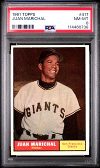 A 1961 Topps Juan Marichal Rookie Baseball Card No. 417 (PSA 8 NM-MT)