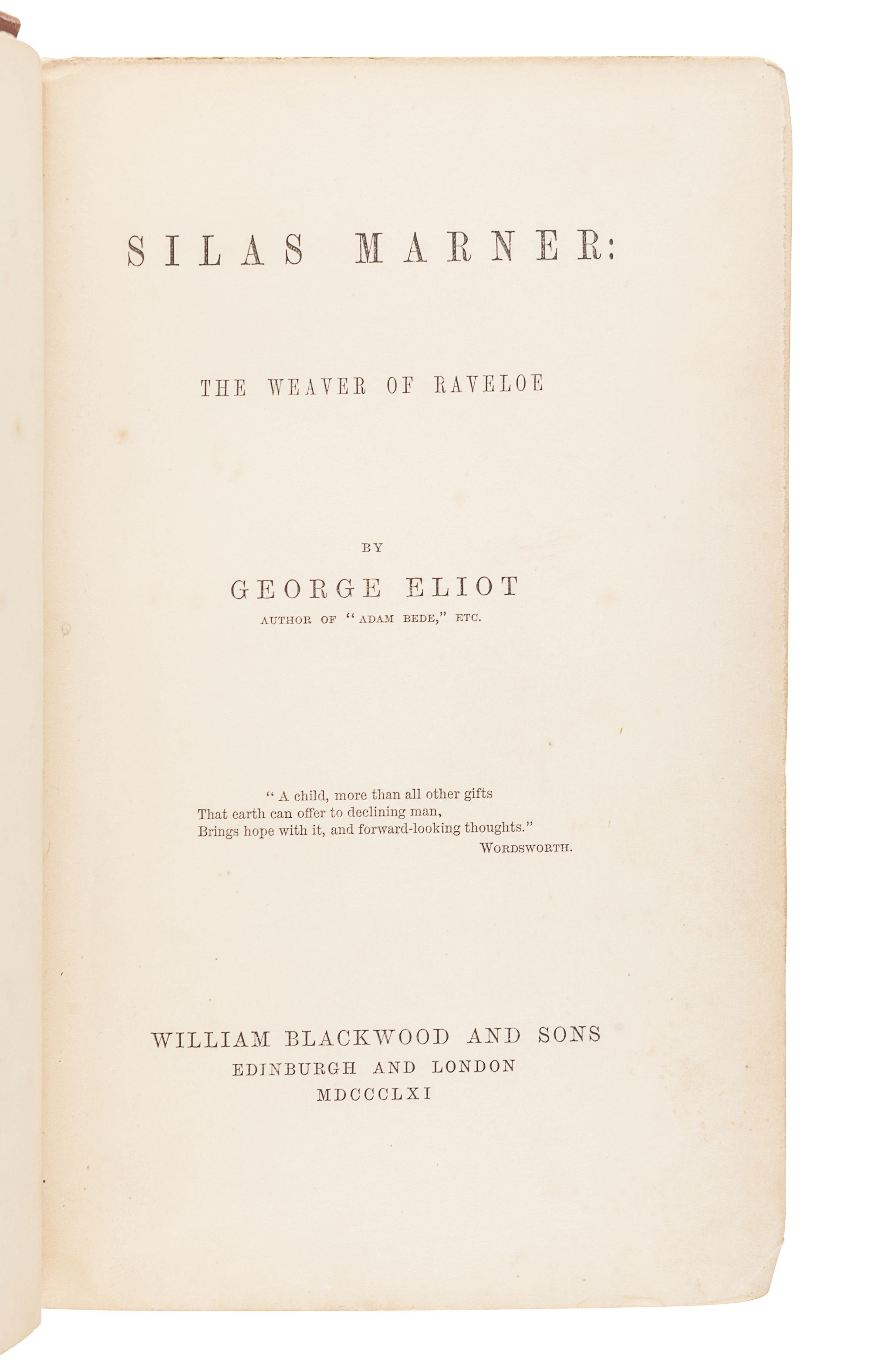 ELIOT, George (1819-1880). Silas Marner: The Weaver of Raveloe. Edinburgh & London: William Blackwood and Sons, 1861.