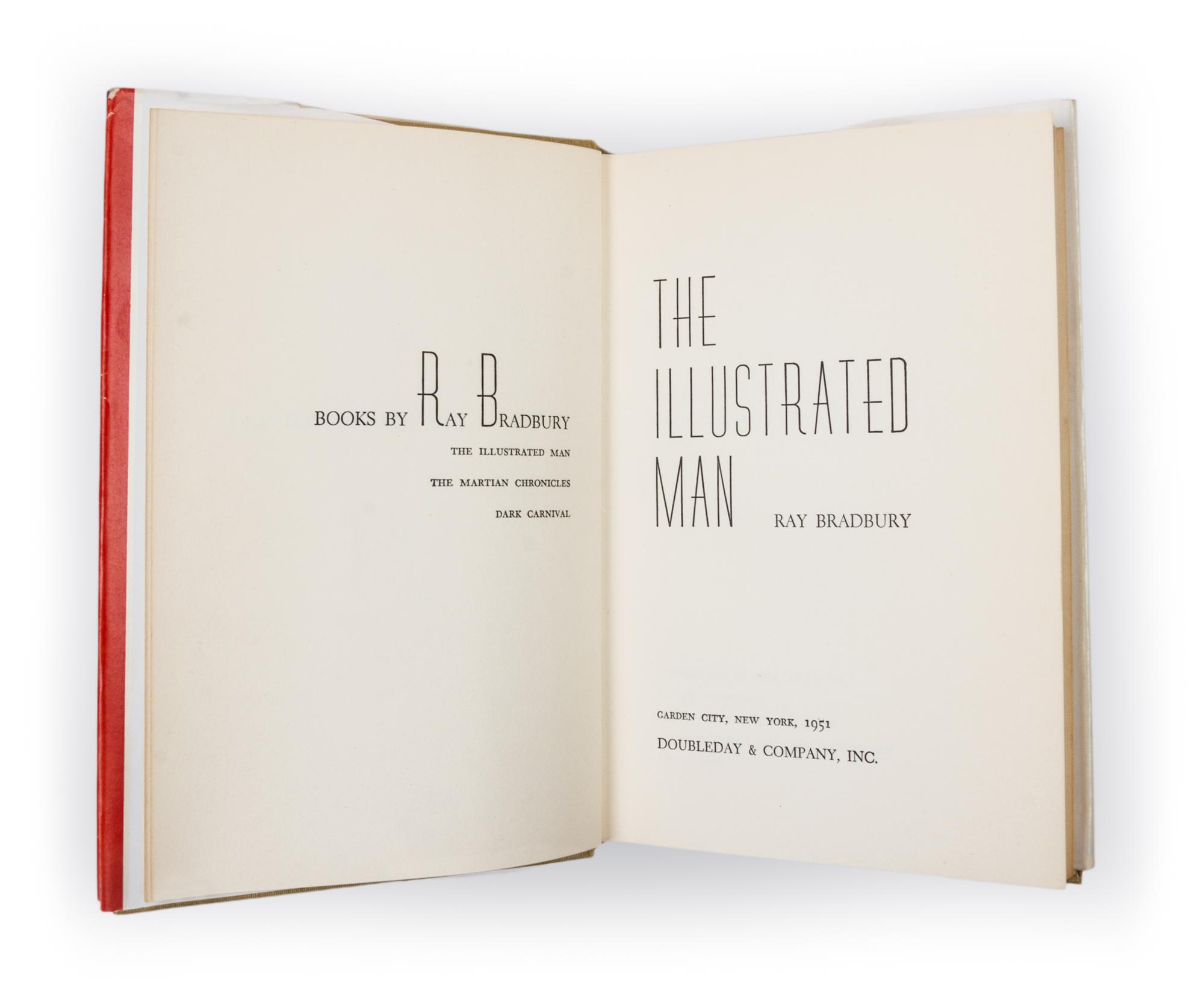 BRADBURY, RAY. The Illustrated Man. Garden City, NY, 1951. First edition.