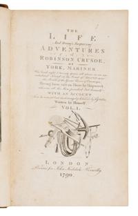 Defoe, Daniel (1660-1731). The Life and Strange Surprizing Adventures of Robinson Crusoe . London: printed for John Stockdale, 1790.