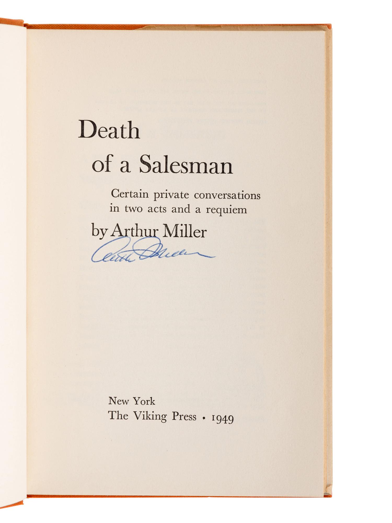 MILLER, Arthur (1915-2005). Death of a Salesman. New York: The Viking Press, 1949.