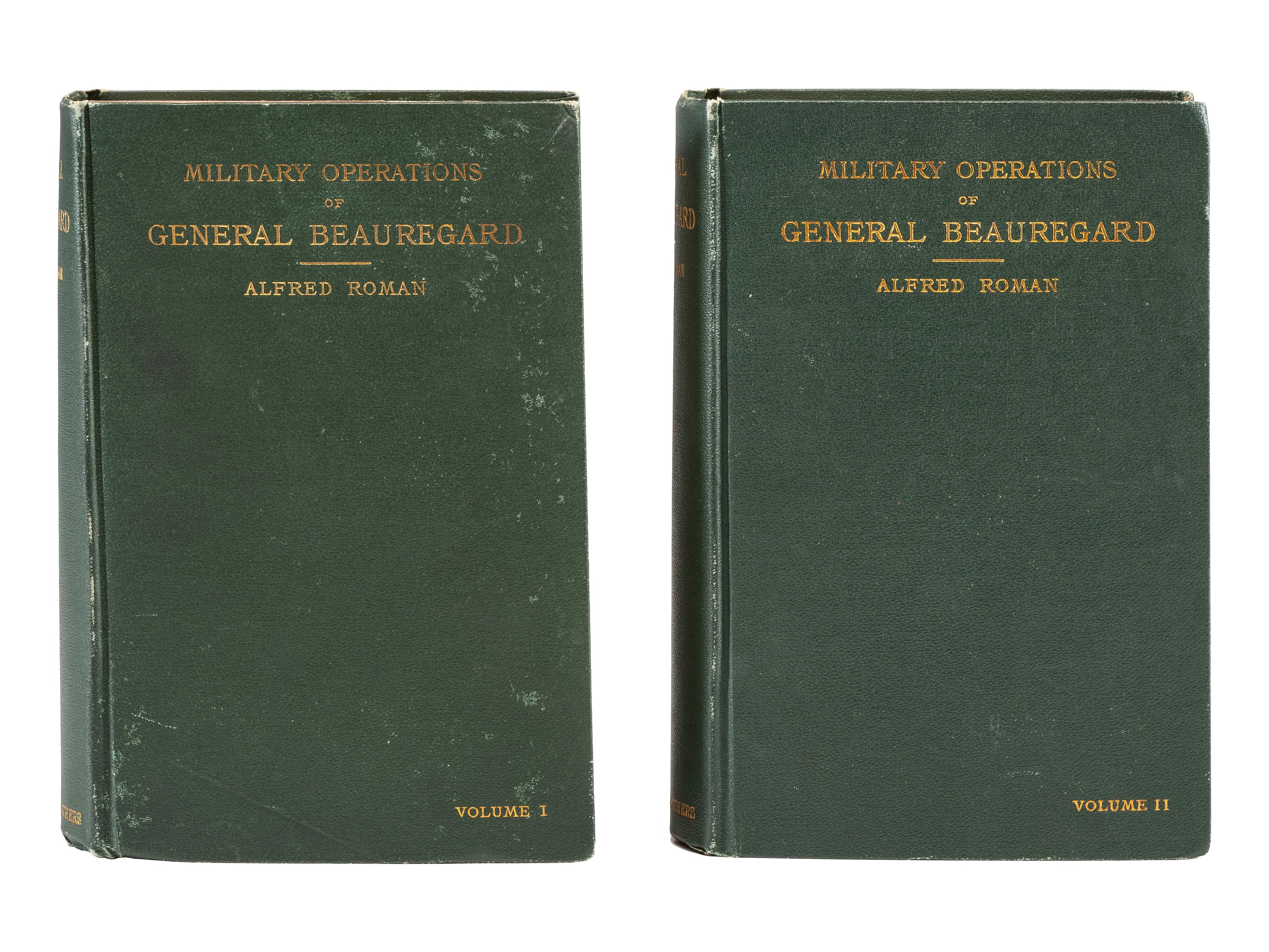 ROMAN, Alfred. Military Operations of General Beauregard . New York: Harper & Brothers, 1884.