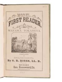 [NATIVE AMERICANS]. WEBB, J. Russell. Model First Reader, Wayawa Tokaheya . 1873.