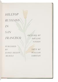 [GRABHORN PRINTING]. SAROYAN, William (1908-1981). Hilltop Russians in San Francisco . San Francisco: The Grabhorn Press, 1941.