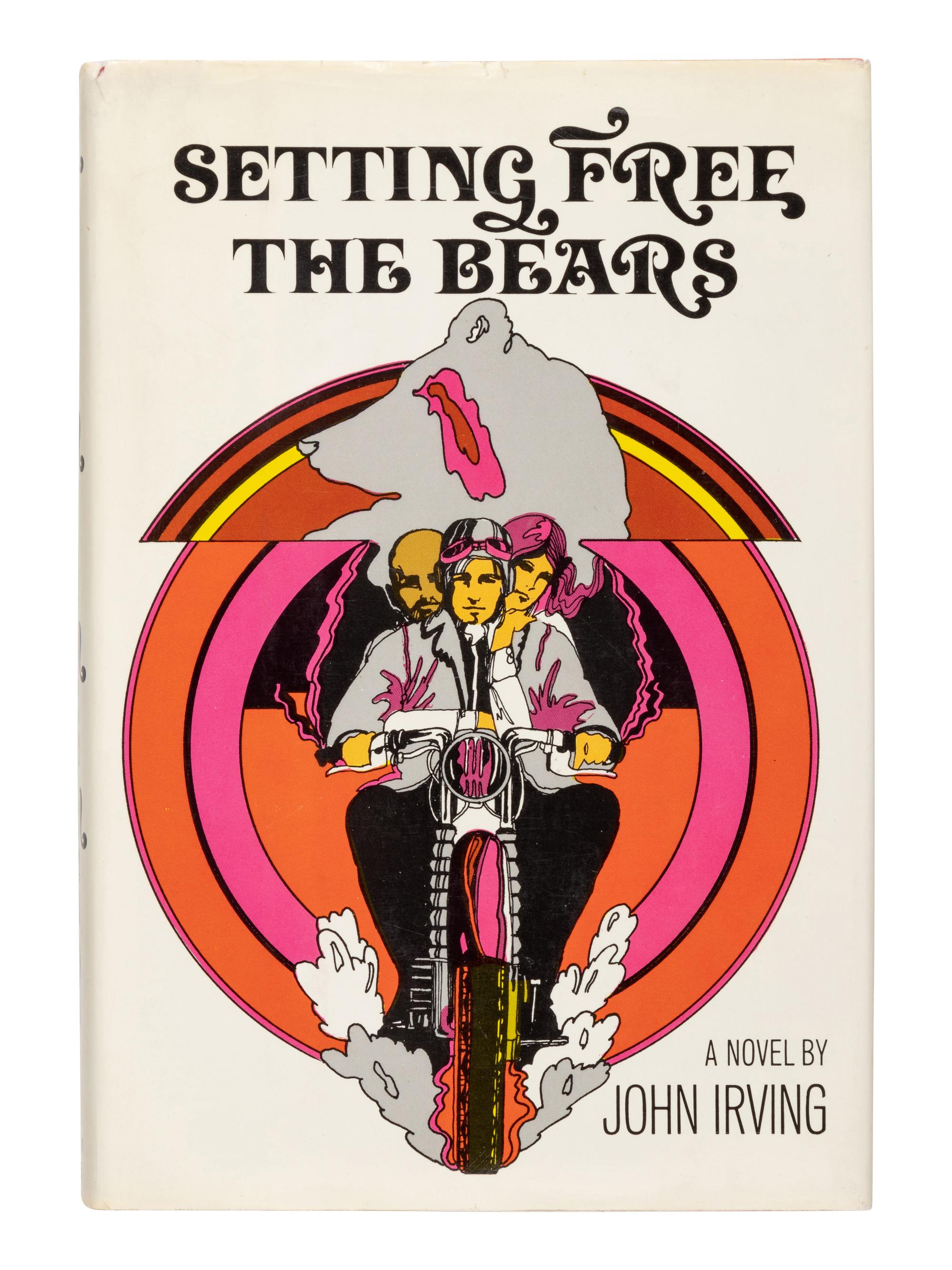 IRVING, John (b.1942). Setting Free the Bears . New York: Random House, 1968.
