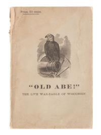 [CIVIL WAR] 11 items identified to 8th Wisconsin bald eagle mascot "Old Abe" incl. CDVs and booklet.