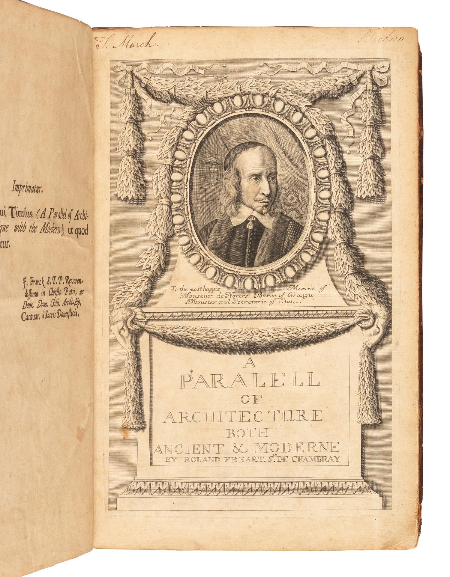 FRÉART, ROLAND, Sieur de Chambray (ca 1606-1676). A Parallel of the Antient Architecture with the Modern in a Collection of ten Principal Authors who have written upon the five orders… London: T. Roycroft for J. Place, 1664.