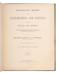 American Travel, Exploration & Expansion WHEELER, George M. (1842-1905). Preliminary Report Concerning Explorations and Surveys Principally in Nevada and Arizona . Washington, D.C.: Government Printing Office, 1872.