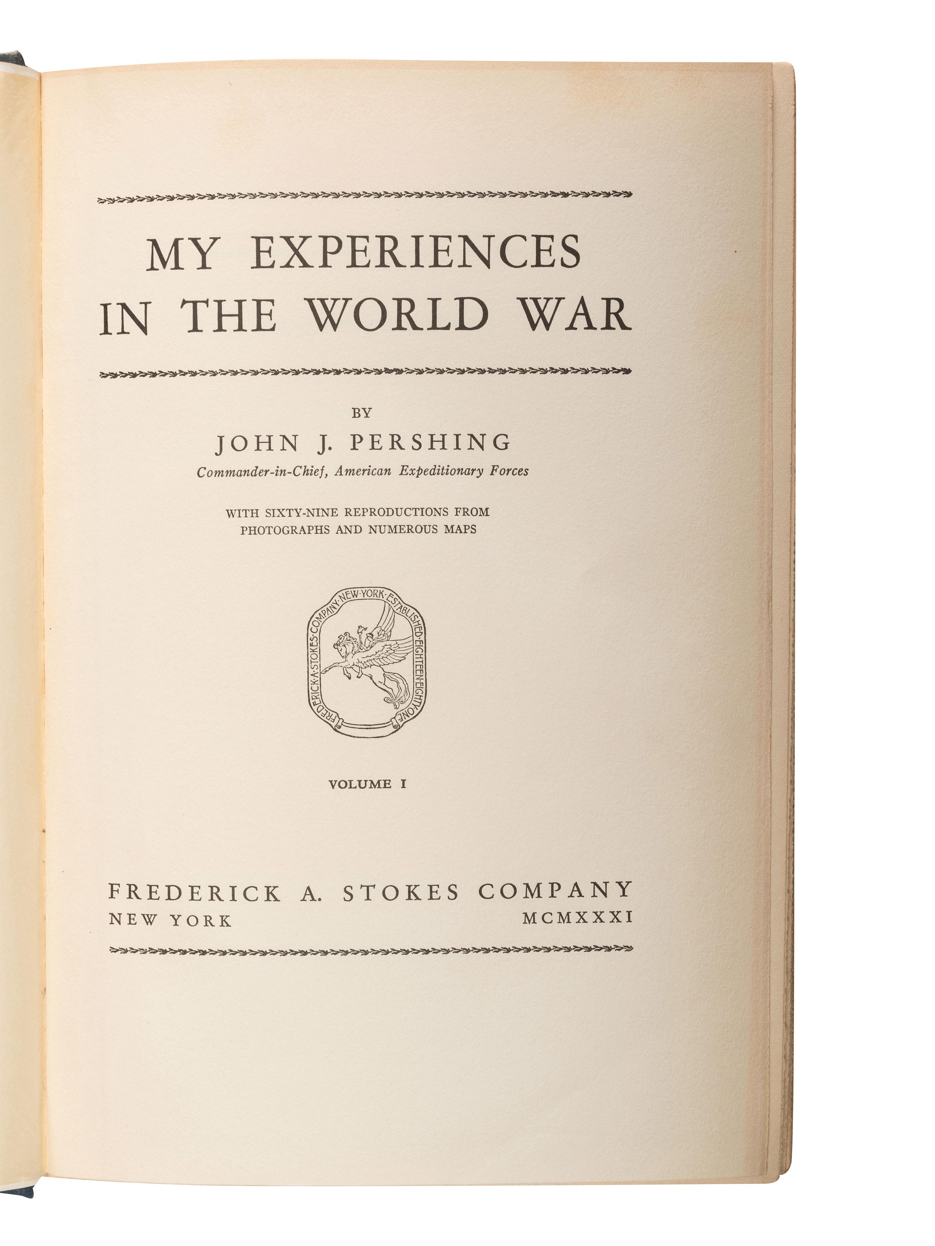 [WORLD WAR I]. -- [WORLD WAR II]. A group of multi-volume memoirs by Generals Pershing and Eisenhower, comprising: