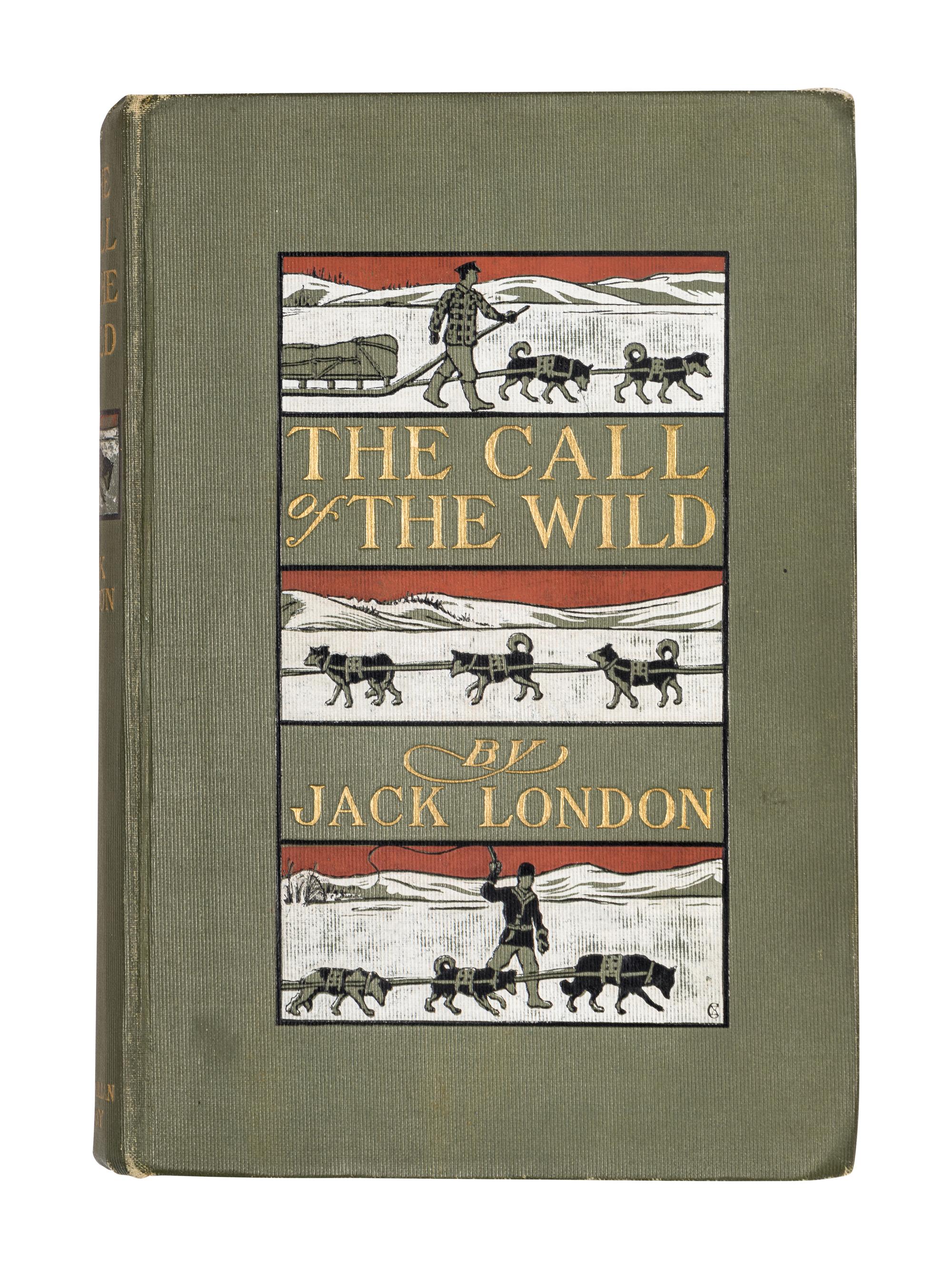 LONDON, Jack (1876-1916). The Call of the Wild . New York & London: The Macmillan Company, 1903.