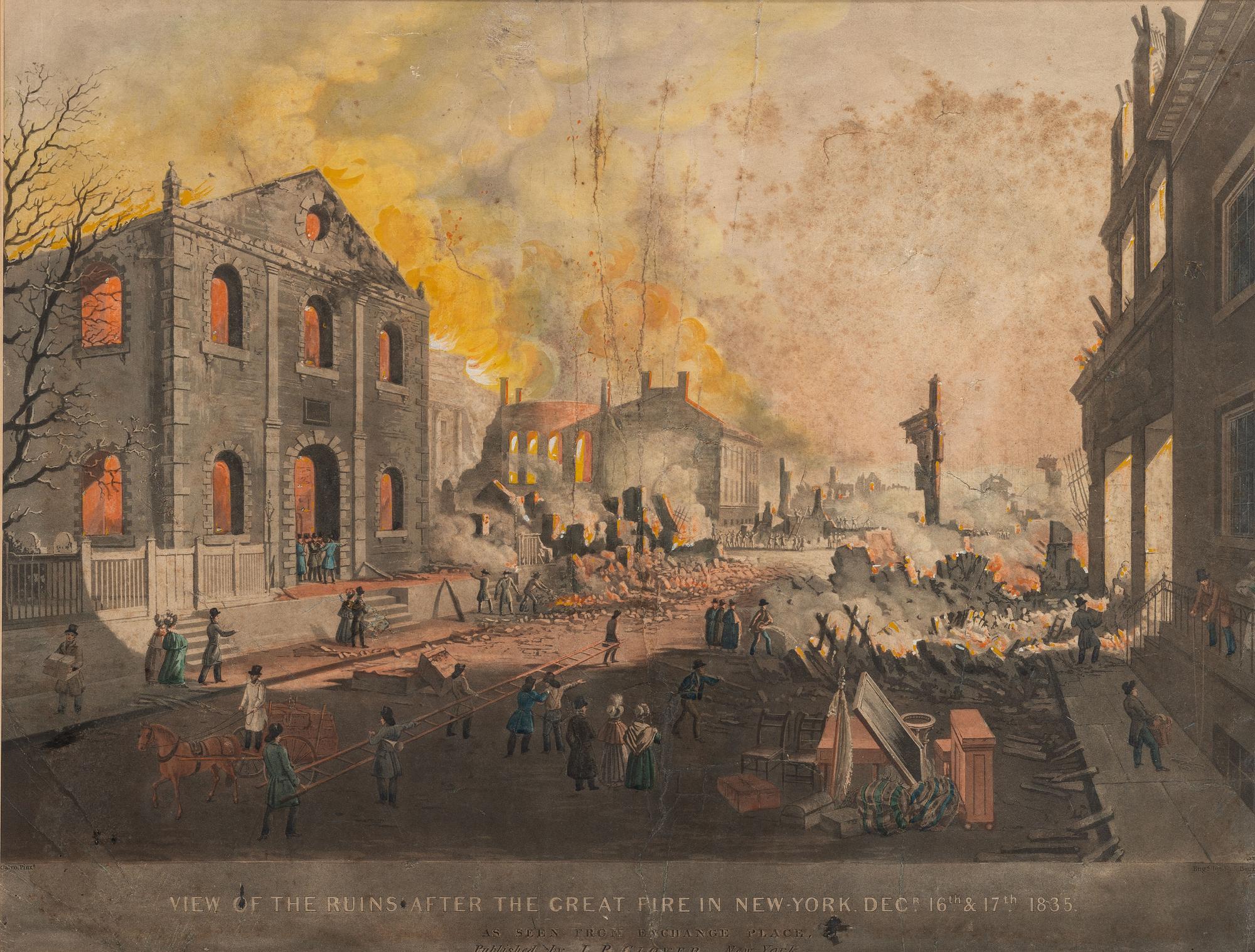 [NEW YORK]. BENNETT, William J., engraver. CLOVER, Lewis Peter, publisher. after Nicolino CALYO (1799-1884), artist. View of the Ruins after the Great Fire in New York. Decr. 16th & 17th 1835. As Seen from Exchange Place.
