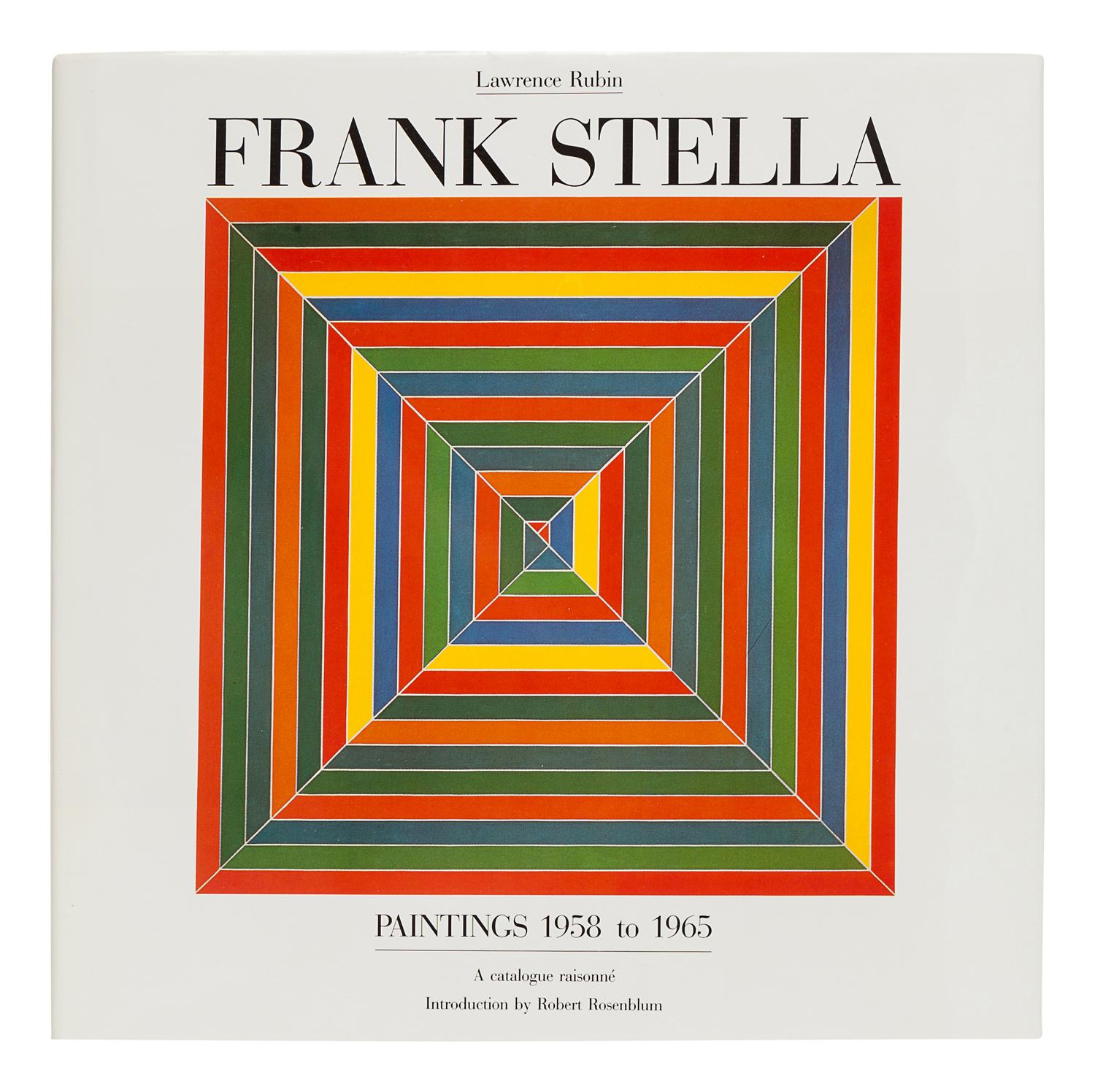 [STELLA, Frank (b. 1936] RUBIN, Lawrence. Frank Stella: Paintings 1958 to 1965. A Catalogue Raisonné. New York: Stewart, Tabori & Chang, 1986.