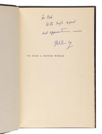 KENNEDY, Robert F. (1925-1968). To Seek a Newer World . Garden City: Doubleday, 1967.