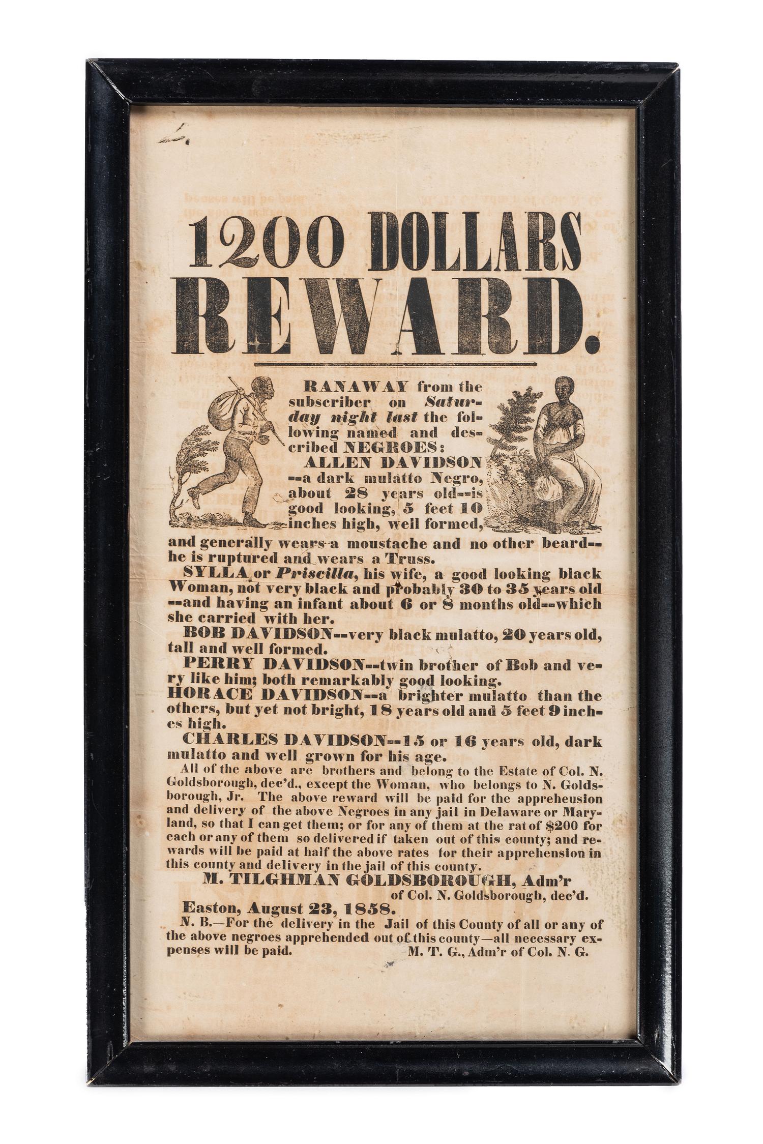 [SLAVERY & ABOLITION]. 1200 Dollars Reward. Illustrated broadside seeking runaways, incl. Allen Davidson and Sylla. Easton, [MD], 23 August 1858.