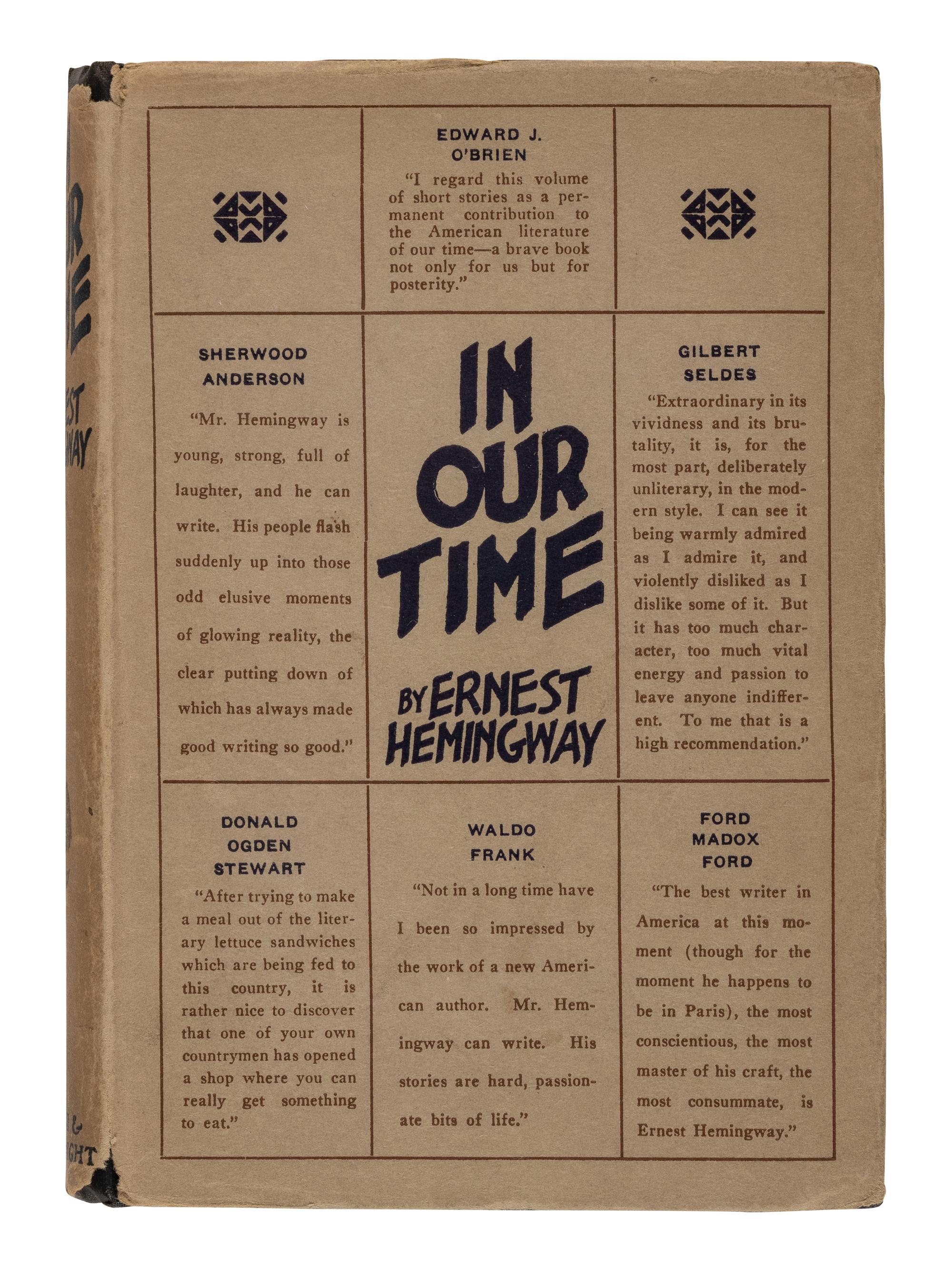 HEMINGWAY, Ernest (1899-1961). In Our Time . New York: Boni & Liveright, 1925.