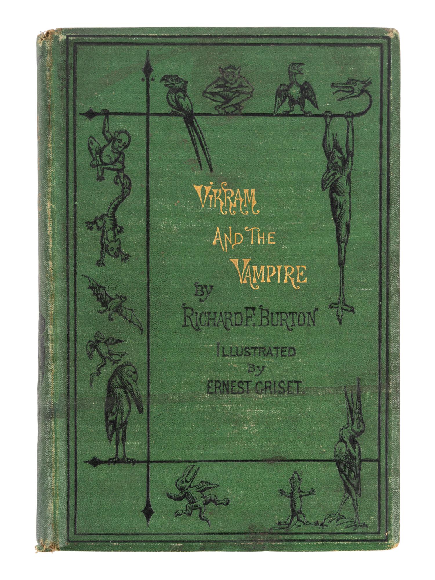 BURTON, Richard Francis, Sir (1821-1890). Vikram and the Vampire . London: Longmans, Green, & Co., 1870.