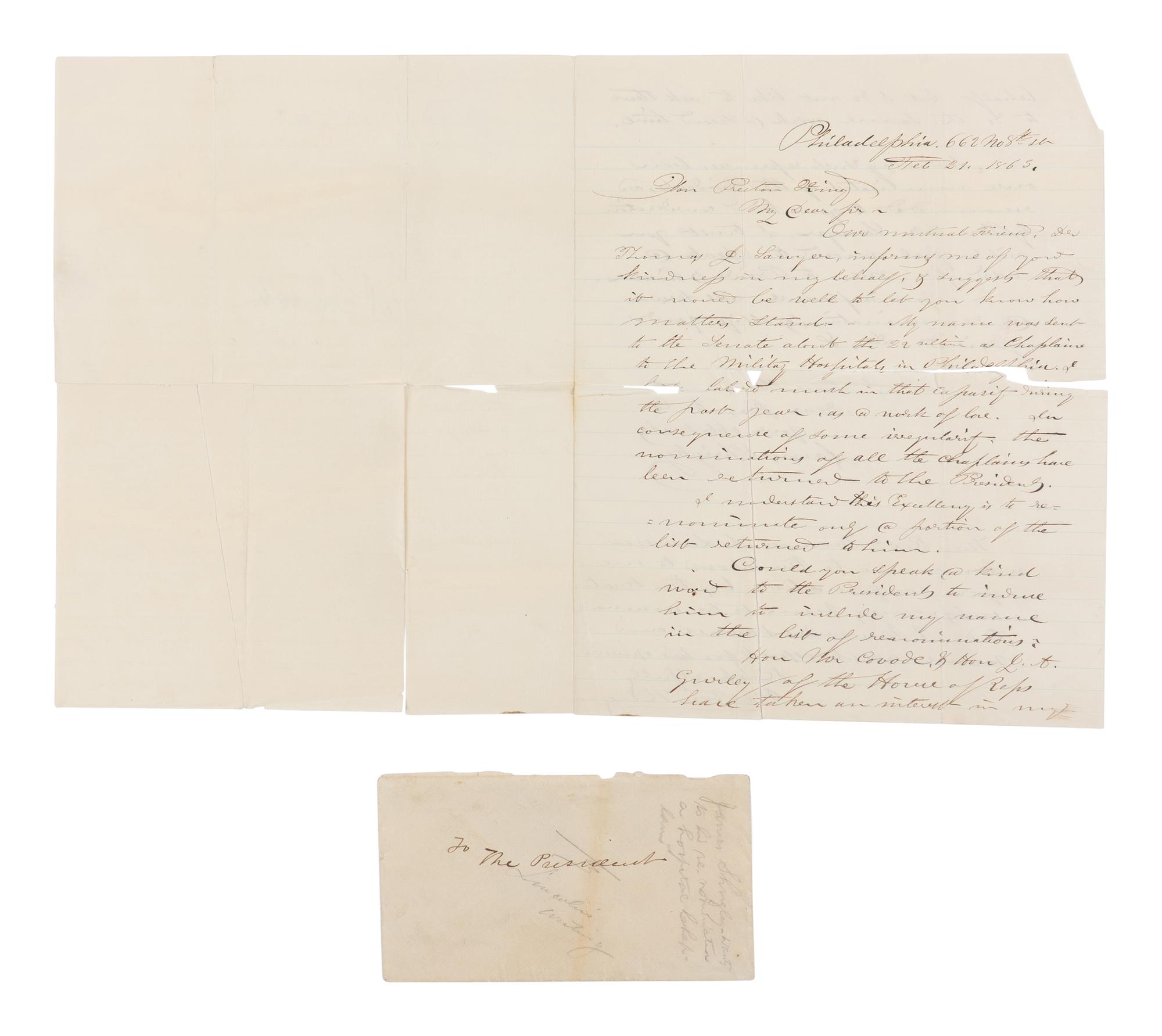 [LINCOLN, Abraham (1809-1865)]. SHRIGLEY, James (1813-1895). Autograph letter signed ("James Shrigley") to Preston King with an unsigned endorsement in Lincoln's hand, Philadelphia/[Washington, D.C.], Feb-March 1863.
