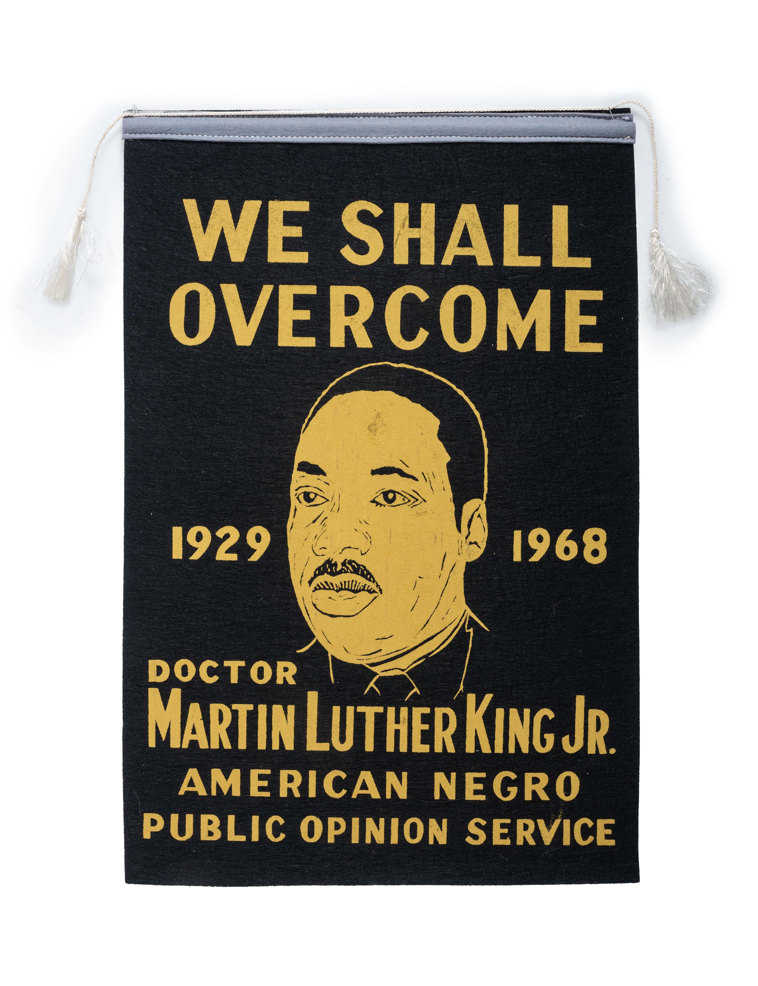 [KING, Martin Luther, Jr. (1929-1968)]. We Shall Overcome memorial banner. [Chicago?]: American Negro Public Opinion Service, [1968?].