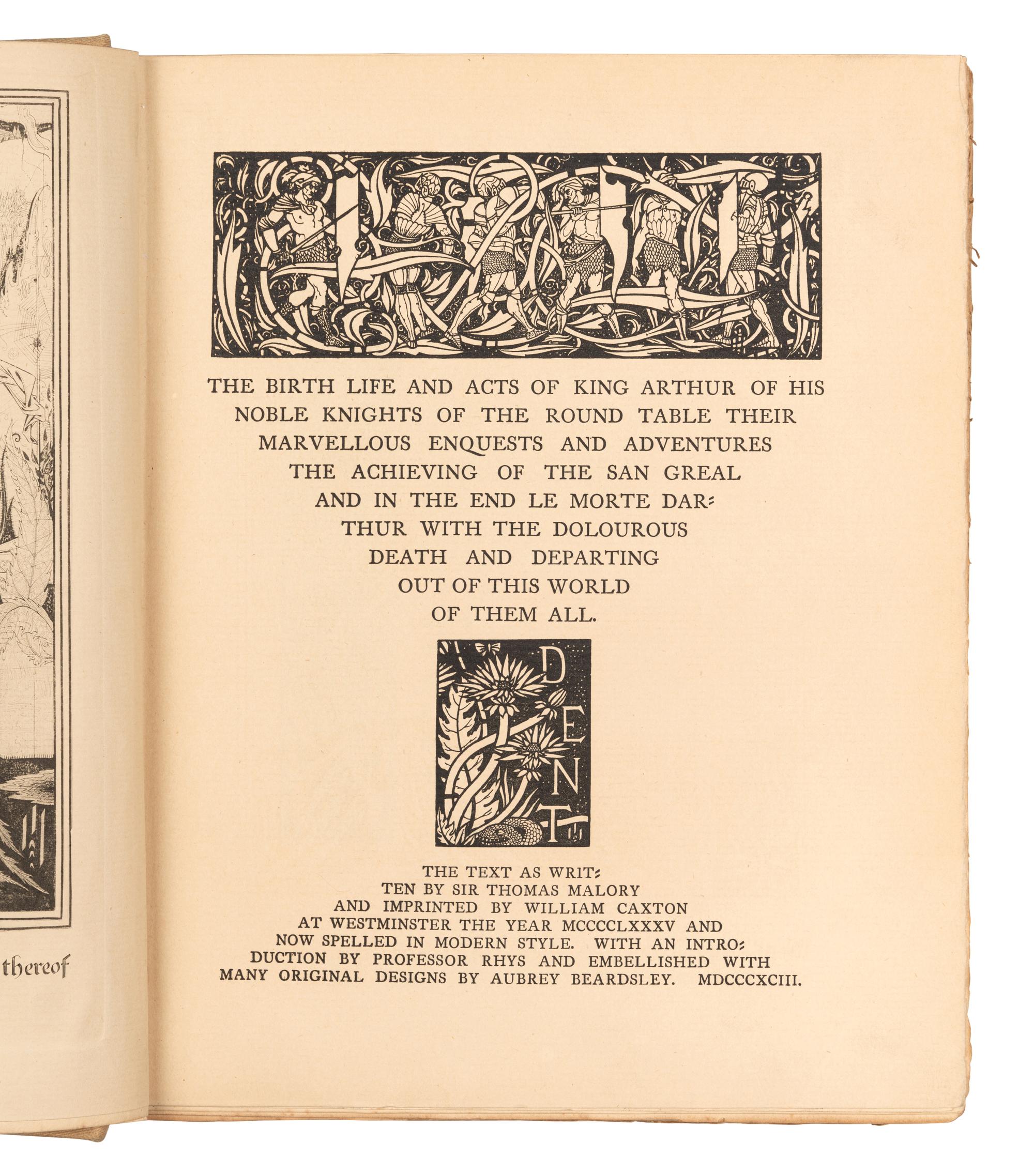 BEARDSLEY, Aubrey, illustrator. -- MALORY, Thomas, Sir (fl. 1470). [Le Morte d’Arthur]. The Birth, Life and Acts of King Arthur . [London]: J.M. Dent & Company, 1893-1894.