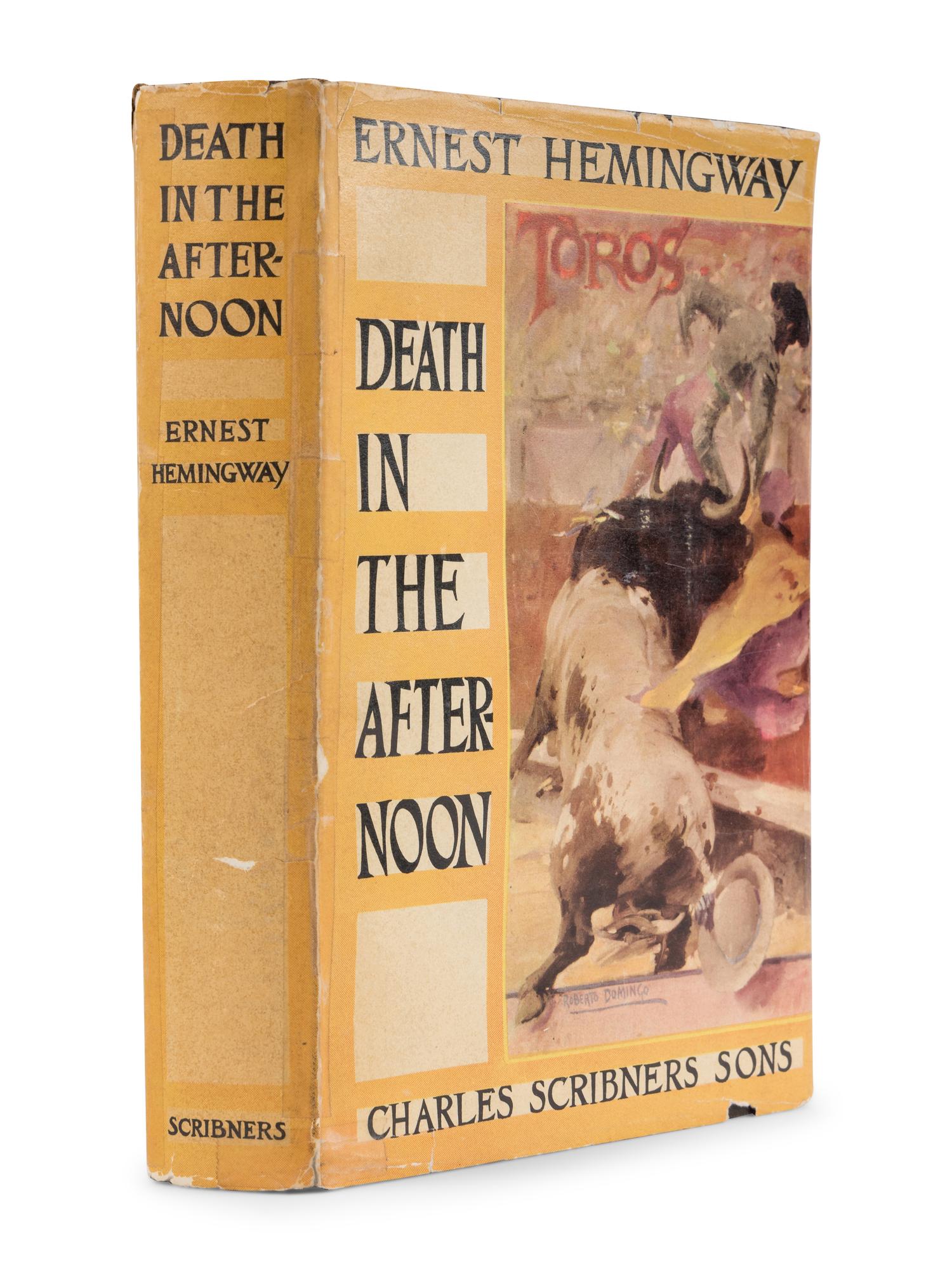 HEMINGWAY, Ernest (1899-1961). Death in the Afternoon . New York & London: Charles Scribner’s Sons, 1932.
