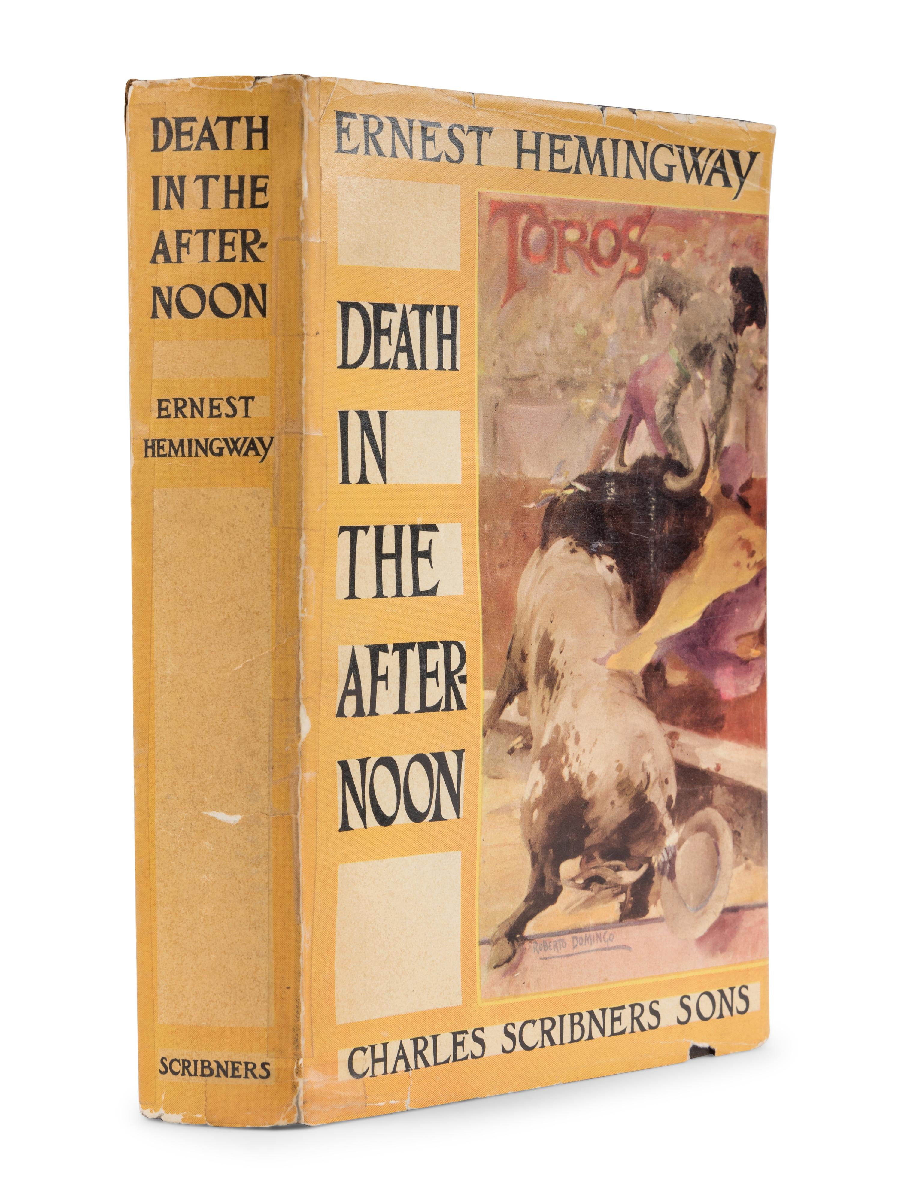 HEMINGWAY, Ernest (1899-1961). Death in the Afternoon . New York & London: Charles Scribner’s Sons, 1932.