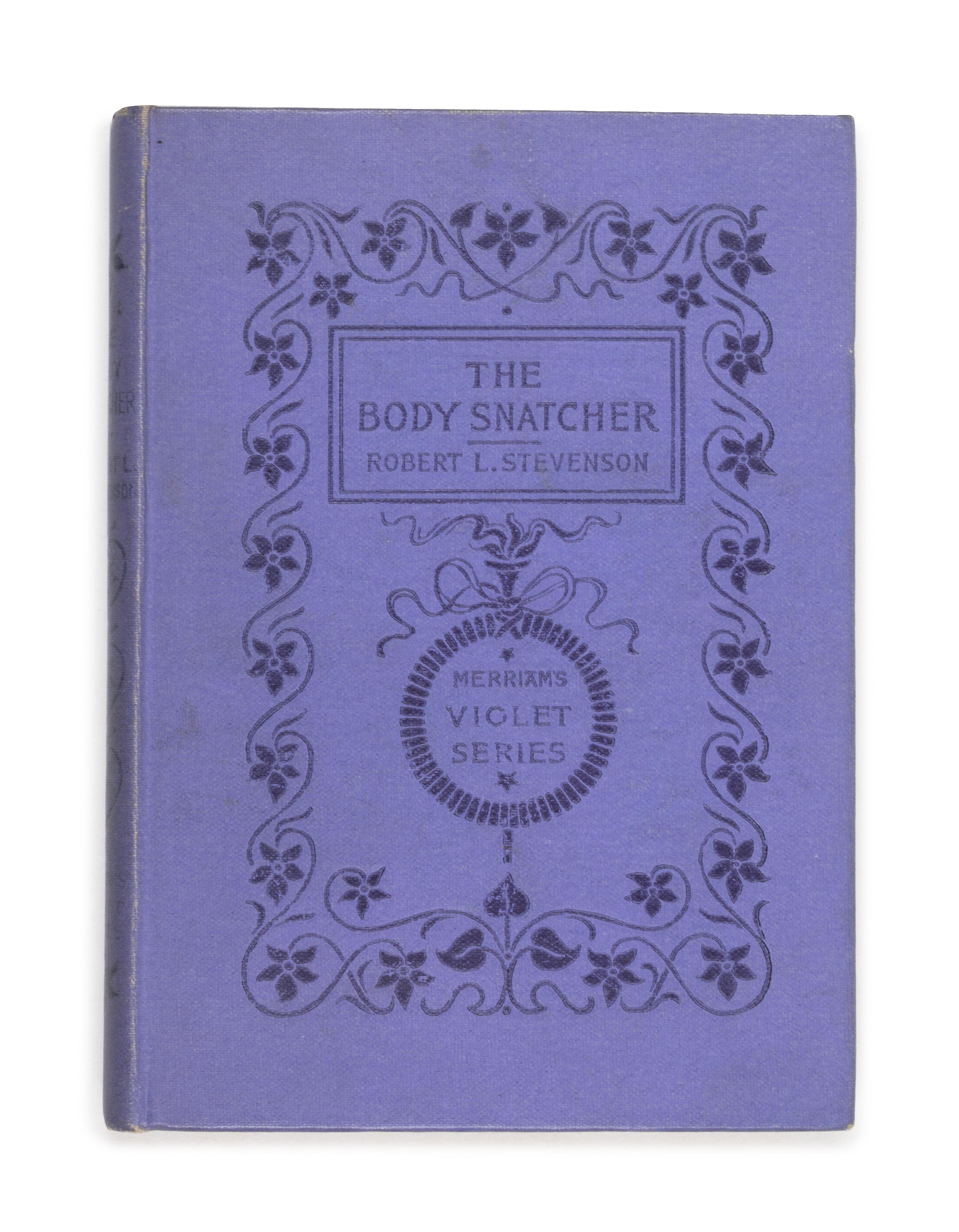 STEVENSON, Robert Louis (1850-1894). The Body Snatcher. New York: The Merriam Company, 1895. FIRST EDITION IN BOOK FORM.