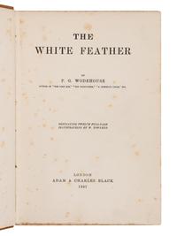 WODEHOUSE, P.G. (1881-1975). The White Feather . London: Adam & Charles Black, 1907.