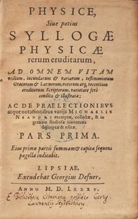 [Literature] Neander, Michael. Physice Sive potius Syllogae Physicae rerum eruditarum...