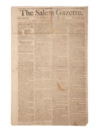 [HAMILTON, Alexander (1757-1804)]. The Salem Gazette. Vol. VI, No. 324. Salem, MA: Thomas C. Cushing, 25 December 1792.