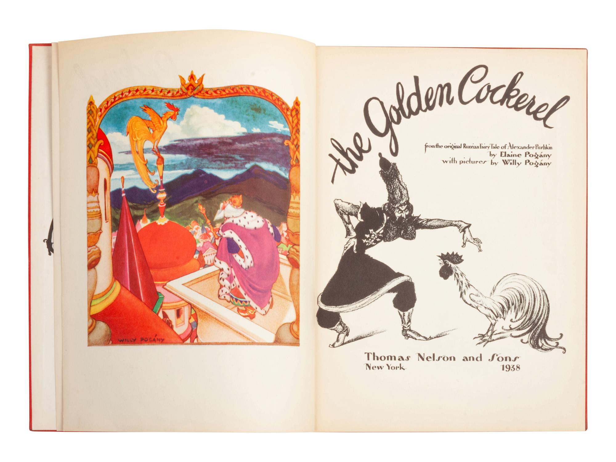 POGANY, Willy and Elaine, illustrators. -- PUSHKIN, Alexander. The Golden Cockerel . New York: Thomas Nelson and Sons, 1928.