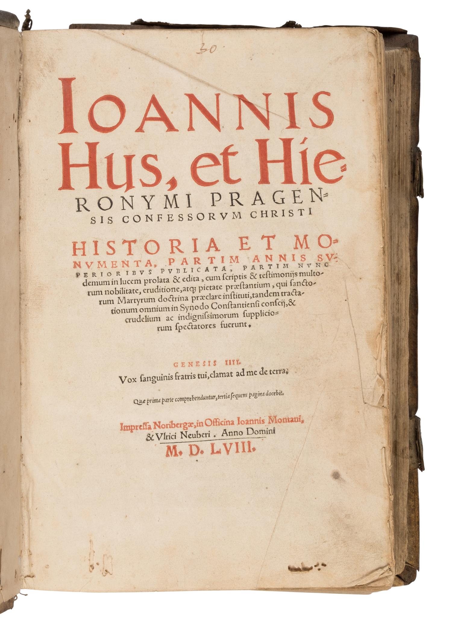 [Religion] Hus, Jan. Ioannis Hus, et Hieronymi Pragnesis Confessorum Christi Historia et Monumenta