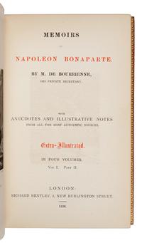 [NAPOLEON]. FAUVELET DE BOURRIENNE, Louis Antoine (1769-1834). Memoirs of Napoleon Bonaparte. By M. de Bourrienne, his Private Secretary . London: Richard Bentley, 1836.