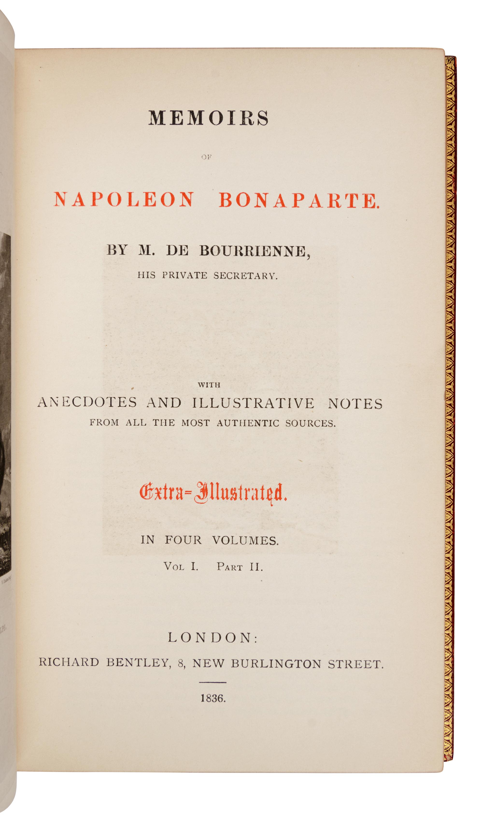 [NAPOLEON]. FAUVELET DE BOURRIENNE, Louis Antoine (1769-1834). Memoirs of Napoleon Bonaparte. By M. de Bourrienne, his Private Secretary . London: Richard Bentley, 1836.