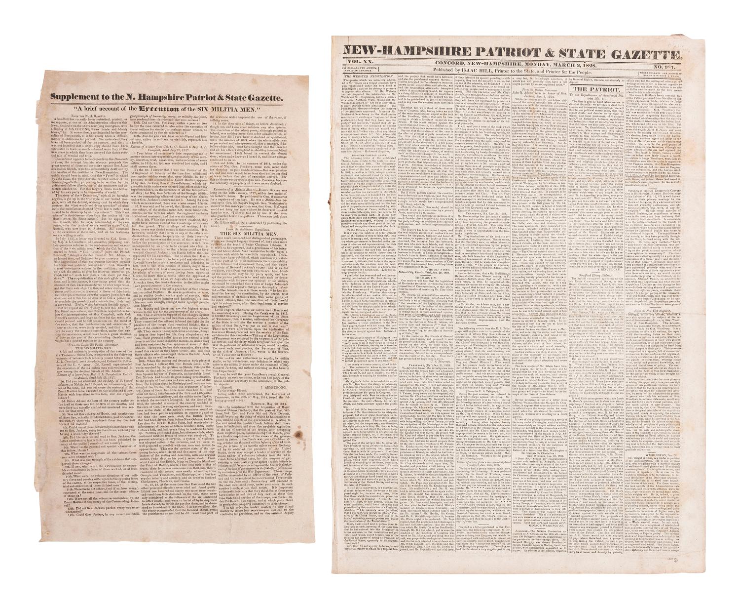[WAR OF 1812]. New Hampshire Patriot and State Gazette . Concord, NH: 3 March 1828. Newspaper and single sheet supplement announcing Andrew Jackson's execution of six militia men.