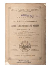 [CIVIL WAR - PRISONS]. A group of pamphlets, histories, and survivor narratives related to Confederate prisons, comprising: