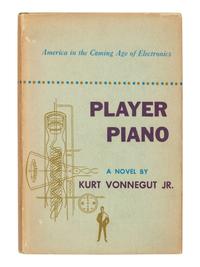 VONNEGUT, Kurt (1922-2007). Player Piano . New York: Scribner's, 1952.