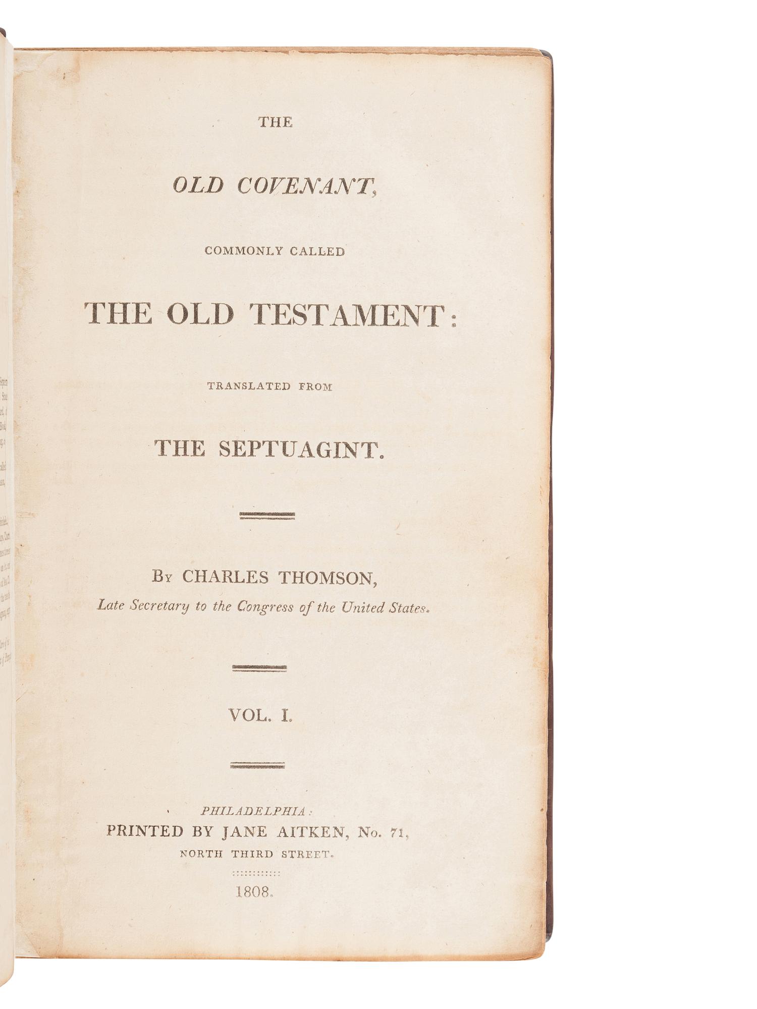 [BIBLE, in English]. The Holy Bible, containing the Old and New Covenant, commonly called the Old and New Testament: Translated from the Greek [by Charles Thomson]. Philadelphia: Jane Aitken, 1808.