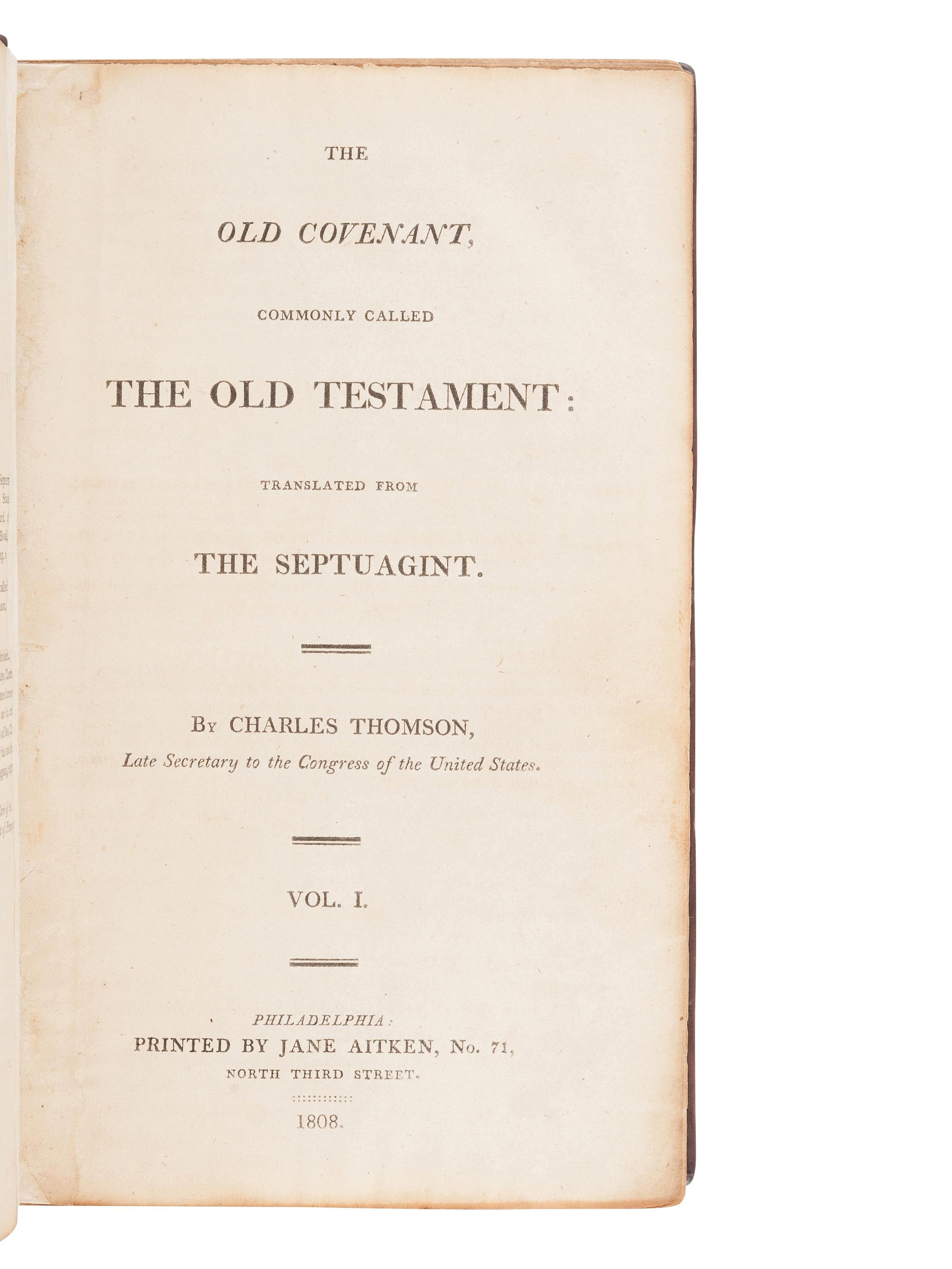 [BIBLE, in English]. The Holy Bible, containing the Old and New Covenant, commonly called the Old and New Testament: Translated from the Greek [by Charles Thomson]. Philadelphia: Jane Aitken, 1808.